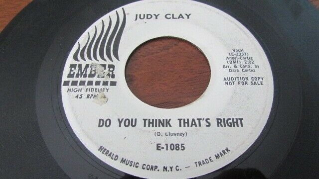 NORTHERN R&B Dancer JUDY CLAY Do You Think That's Right EMBER LABEL 1085 M- DJ