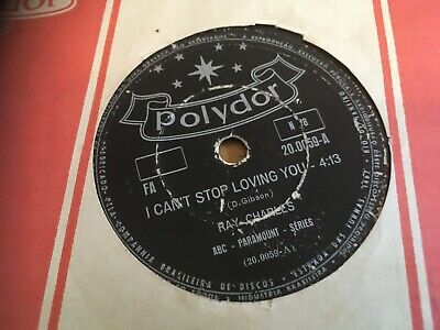 RAY CHARLES : I CAN'T STOP LOVING YOU  /  BYE BYE LOVE.  Brazil 78.rpm (1962)
